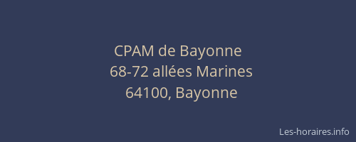 CPAM de Bayonne