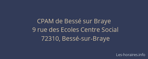 CPAM de Bess&eacute; sur Braye