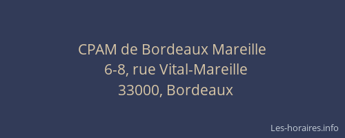 CPAM de Bordeaux Mareille