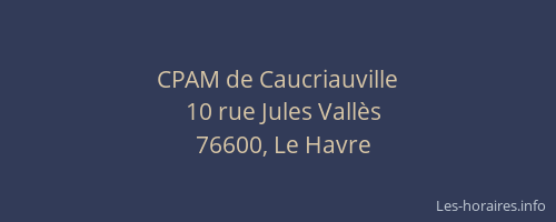 CPAM de Caucriauville