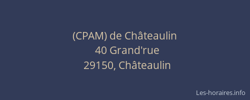(CPAM) de Ch&acirc;teaulin