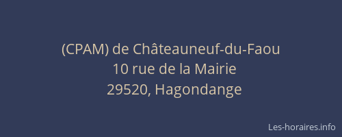 (CPAM) de Châteauneuf-du-Faou