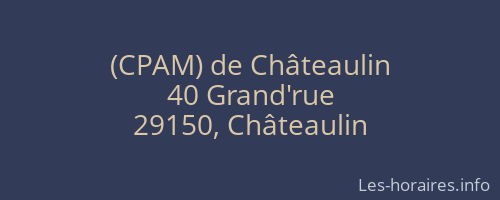 (CPAM) de Châteaulin