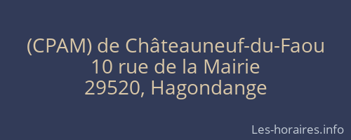 (CPAM) de Châteauneuf-du-Faou