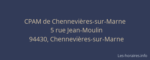 CPAM de Chennevi&egrave;res-sur-Marne