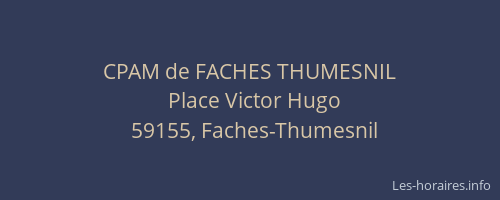 CPAM de FACHES THUMESNIL