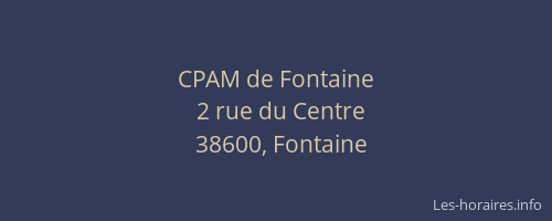 CPAM de Fontaine