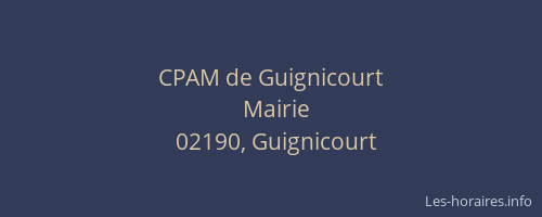 CPAM de Guignicourt
