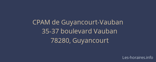 CPAM de Guyancourt-Vauban