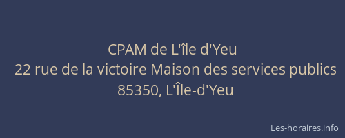 CPAM de L'île d'Yeu