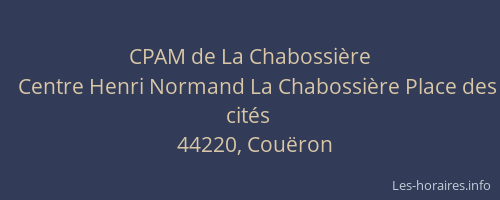 CPAM de La Chabossière