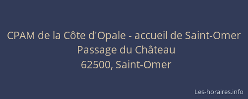 CPAM de la Côte d'Opale - accueil de Saint-Omer