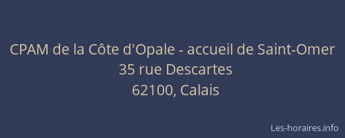 CPAM de la Côte d'Opale - accueil de Saint-Omer