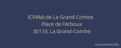 (CPAM) de La Grand Combe