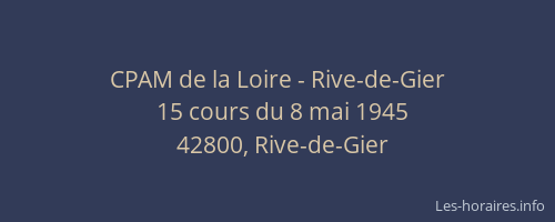 CPAM de la Loire - Rive-de-Gier