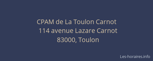 CPAM de La Toulon Carnot