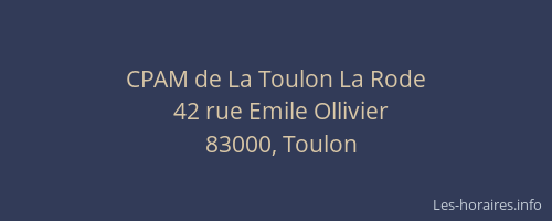 CPAM de La Toulon La Rode