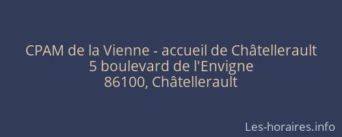 CPAM de la Vienne - accueil de Châtellerault