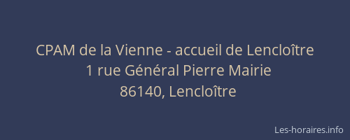 CPAM de la Vienne - accueil de Lenclo&icirc;tre