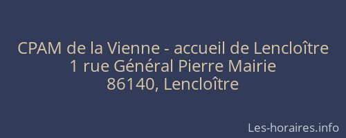 CPAM de la Vienne - accueil de Lencloître