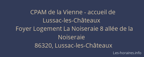 CPAM de la Vienne - accueil de Lussac-les-Ch&acirc;teaux