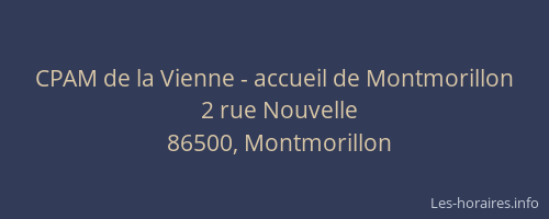 CPAM de la Vienne - accueil de Montmorillon