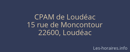 CPAM de Loudéac