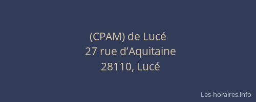 (CPAM) de Luc&eacute;