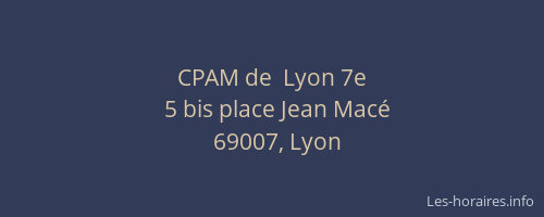 CPAM de  Lyon 7e
