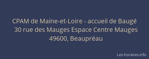 CPAM de Maine-et-Loire - accueil de Baugé