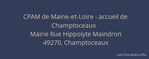 CPAM de Maine-et-Loire - accueil de Champtoceaux