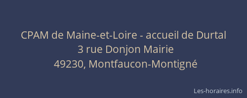CPAM de Maine-et-Loire - accueil de Durtal