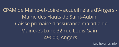 CPAM de Maine-et-Loire - accueil relais d'Angers - Mairie des Hauts de Saint-Aubin