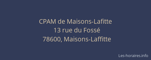 CPAM de Maisons-Lafitte