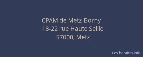 CPAM de Metz-Borny