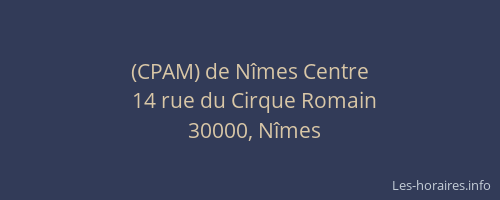 (CPAM) de Nîmes Centre