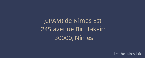 (CPAM) de Nîmes Est