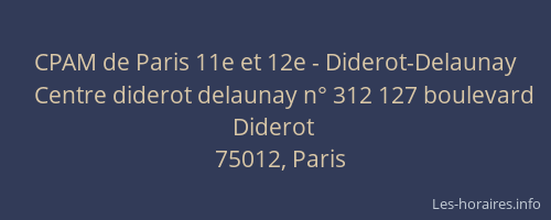 CPAM de Paris 11e et 12e - Diderot-Delaunay