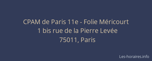 CPAM de Paris 11e - Folie Méricourt