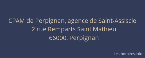 CPAM de Perpignan, agence de Saint-Assiscle
