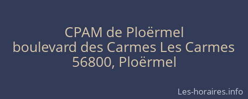 CPAM de Ploërmel