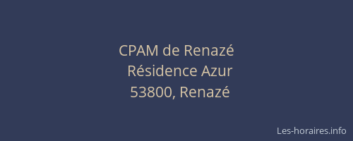 CPAM de Renaz&eacute;