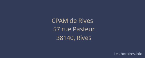 CPAM de Rives