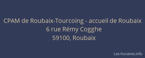 CPAM de Roubaix-Tourcoing - accueil de Roubaix