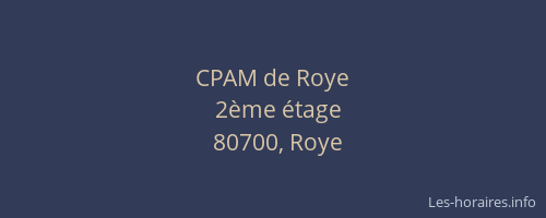 CPAM de Roye