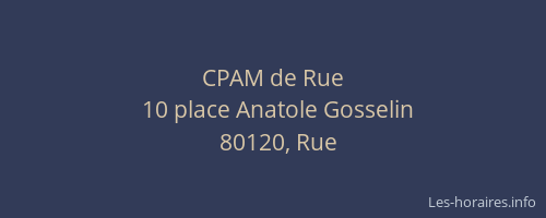 CPAM de Rue
