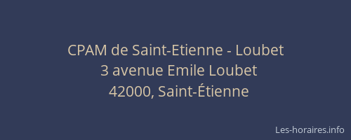 CPAM de Saint-Etienne - Loubet