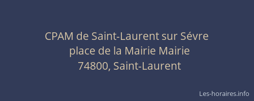 CPAM de Saint-Laurent sur S&eacute;vre