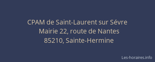 CPAM de Saint-Laurent sur Sévre