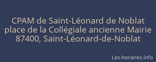 CPAM de Saint-Léonard de Noblat